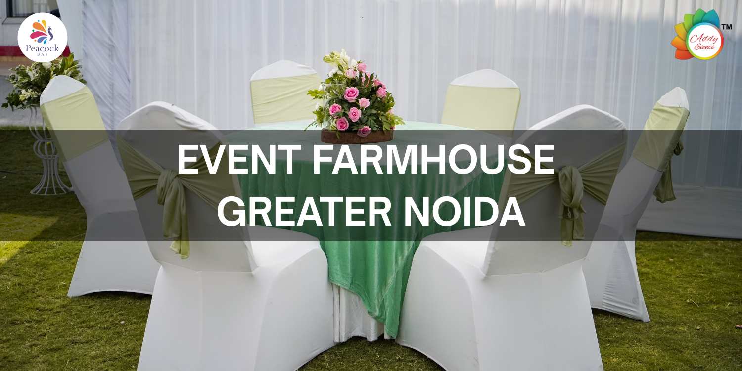 Best Farmhouse for Events in Noida – Celebrate with Peacock Bay