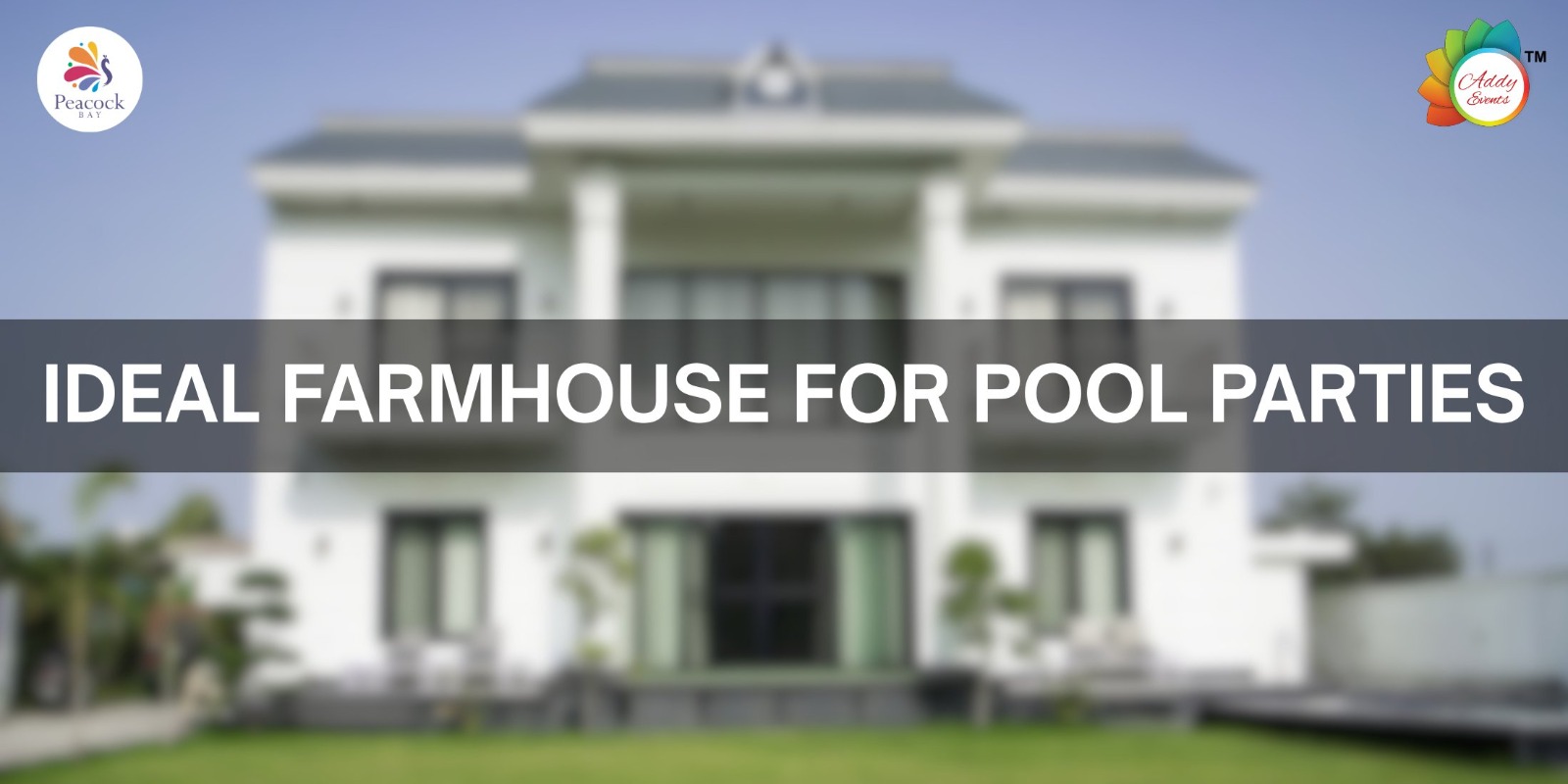 Farmhouse for Pool Parties in Noida