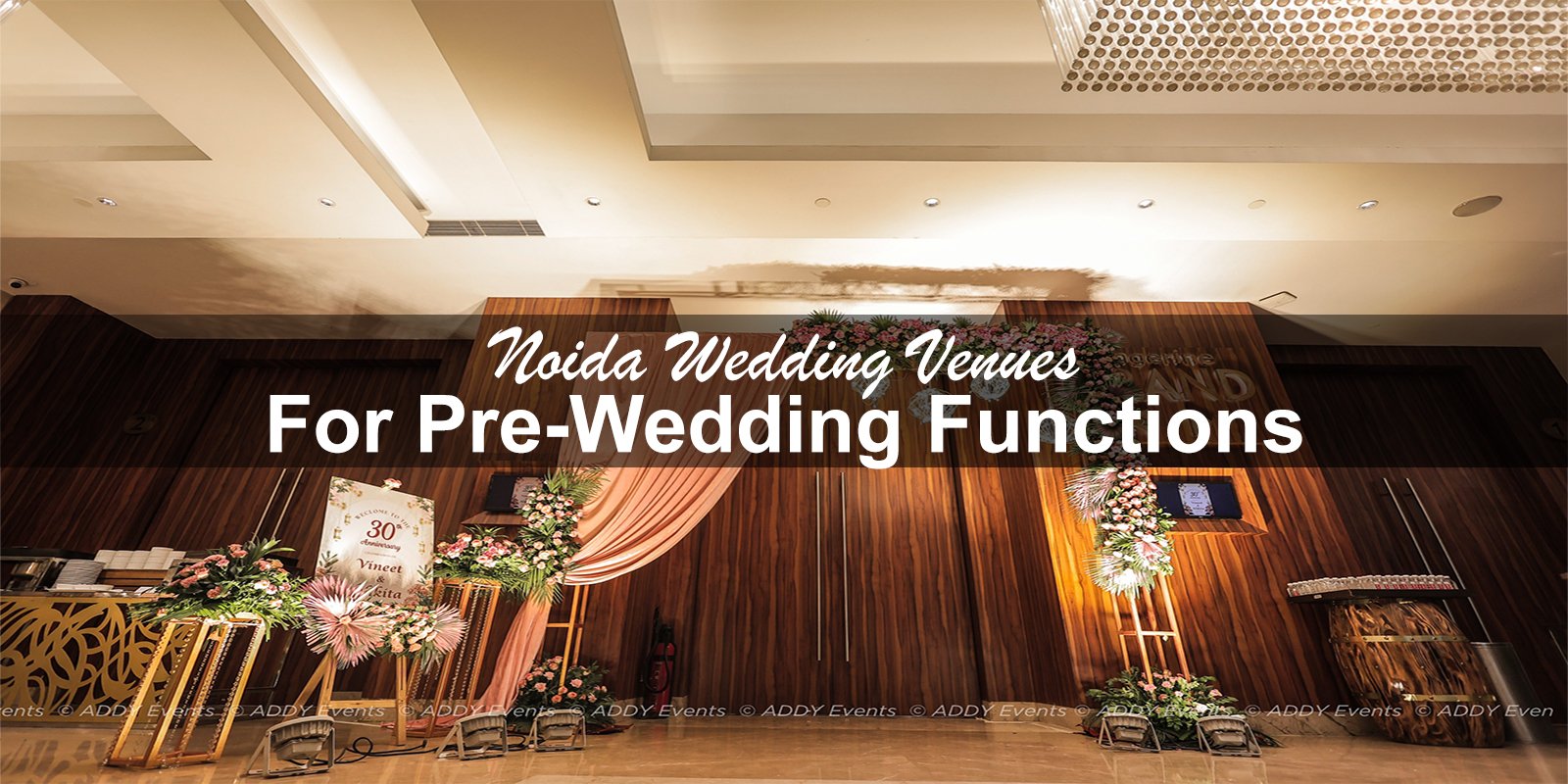 Noida Wedding Venues for Pre-Wedding Functions