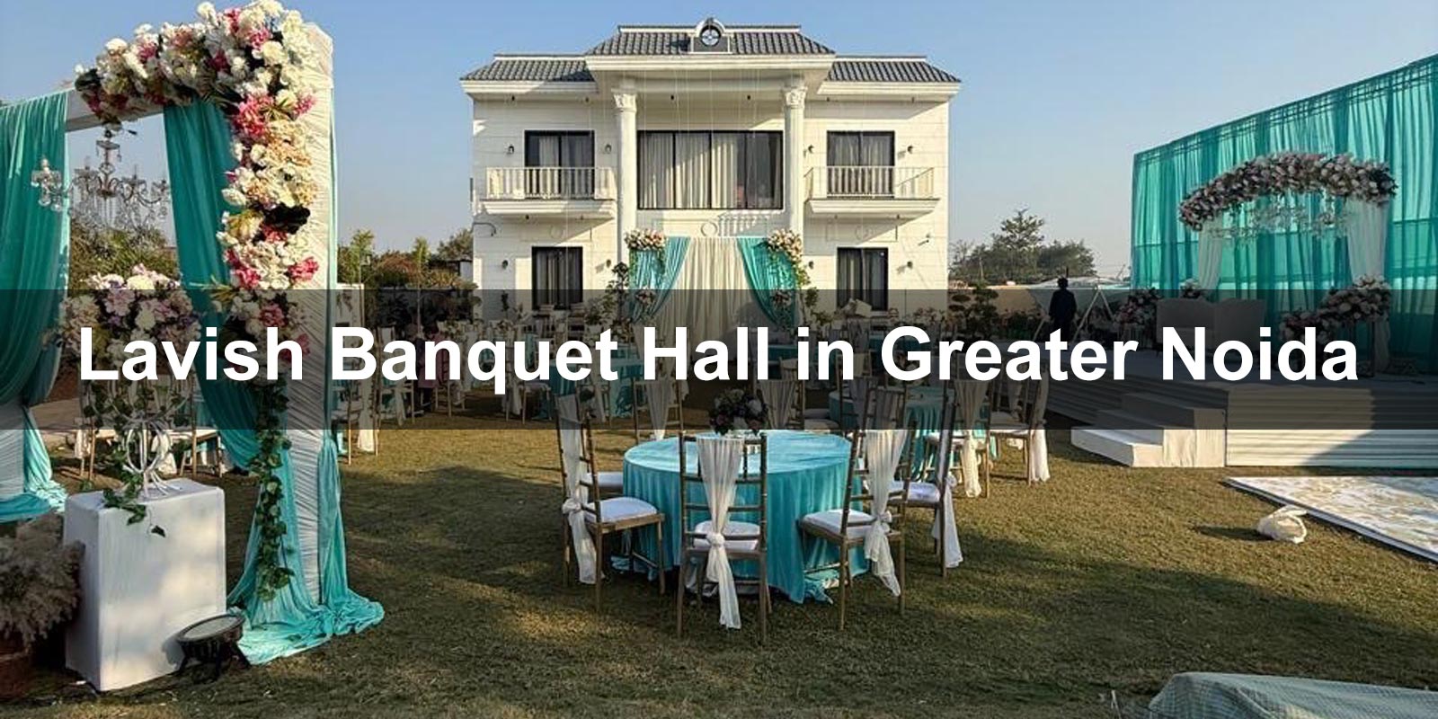 Lavish Banquet Hall in Greater Noida