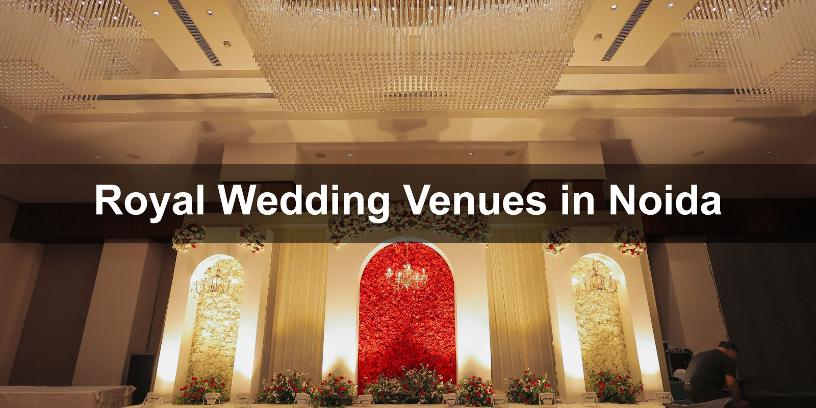 Royal Wedding Venues in Noida