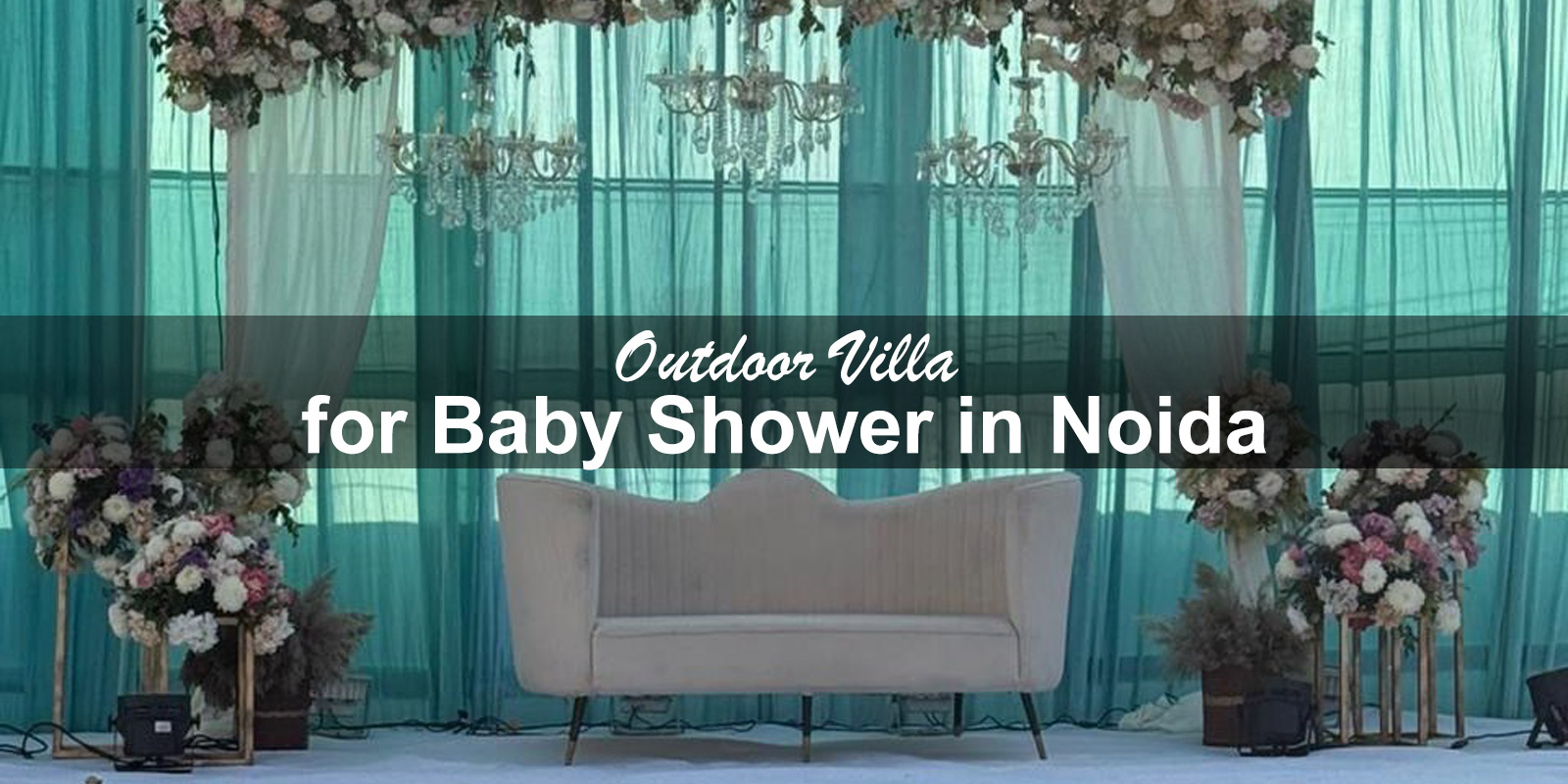 Outdoor Villa for Baby Shower in Noida